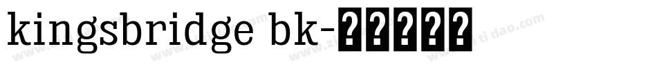 kingsbridge bk字体转换